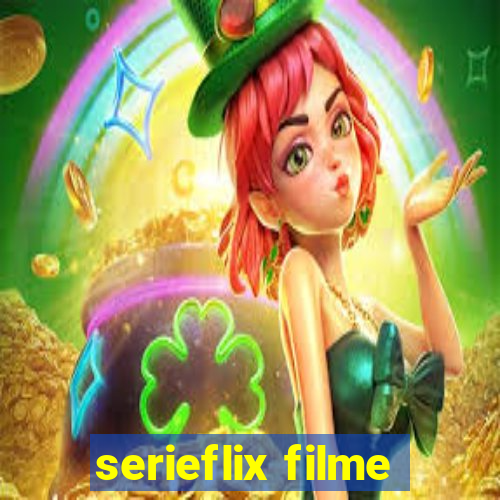 serieflix filme